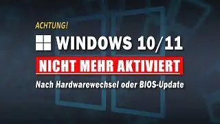 Windows 10 und 11 - Vorsicht beim Hardwarewechsel und BIOS Update -Infovideo - EINFACH ERKLÄRT