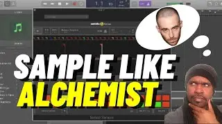 Learn How To Sample Like Alchemist | Iconic Sampling Techniques Ep. 7