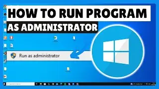 How To Run Program As An Administrator On Windows 10/11 (2024)