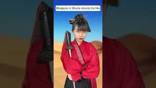 Weapons in Wuxia movies be like