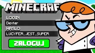 WŁAMAŁEM SIĘ NA KONTO DEXTERA w Minecraft!