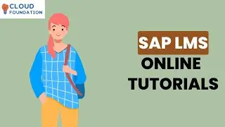 Sap LMS Training | LMS Sap | Sap LMS Tutorial | LMS Learning Management System | Cloudfoundation