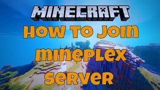 Minecraft How To Join Mineplex