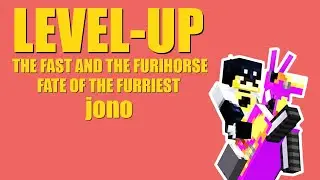 LEVEL-UP | THE FAST AND FURIHORSE | MUMBO JUMBO | jono