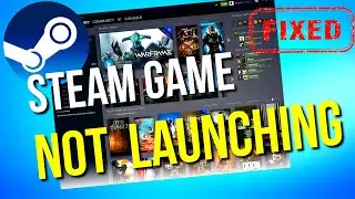 How to Fix Steam game not launching windows 10 | Steam Game Not Opening problem solved 2021