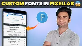 How to add custom fonts in pixellab 2021 | Vishal Techzone