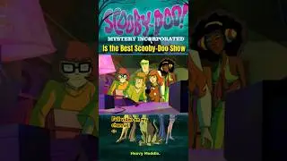 Scooby-Doo Mystery Incorporated is the Best Scooby-Doo Show #scoobydoo #mysteryincorporated