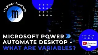 Microsoft Power Automate Desktop tutorial for beginners - What are variables?