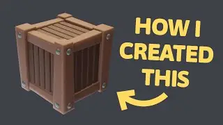 How I Created A Stylized Crate Model in Blender Eevee