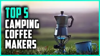 Best Camping Coffee Maker 2024 | Top 5 Coffee Maker for Camping