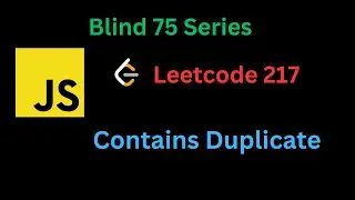 Contains Duplicate ( Leetcode #217 ) | Using JavaScript