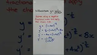How to differentiate a function involving a surd in the denominator - find dy/dx given y=1/√(1+4x²)