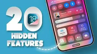 20 Hidden iOS 18 Tips & Tricks - Apple Doesn’t Want You To Know!