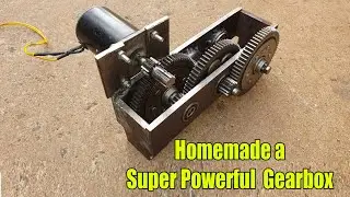 Homemade a Super Powerful Gearbox Full Metal