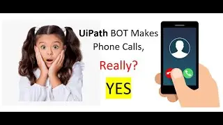 UiPath BOT Makes Phone Calls , Yes It is Real | Bot Read Contacts from text file and make a call