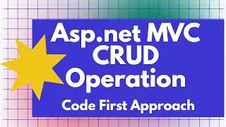 Asp.Net MVC CRUD Operation using Code First Approach⚡⚡Entity Framework⚡⚡Technology Former