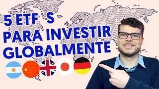 5 ETFs PARA INVESTIR NO MUNDO INTEIRO