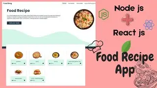 Food Recipe App | MERN stack project | Node js, React js,MongoDB | part-6