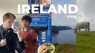 a week in Ireland w/ Chris | Dublin, exploring the city, cliffs of moher