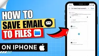 How to Save Email to Files on iPhone ✅ | Save Email on I Phone as PDF