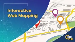 INTERACTIVE WEB MAPPING