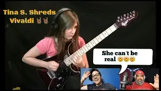 Tina S Shreds a 'Vivaldi Tribute" : Katie's 1st Reaction!!!!