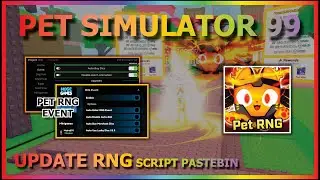 PET SIMULATOR 99 Script Pastebin 2024 UPDATE RNG AUTO ROLL | CRAFT DICE | UPGRADE | BUY MERCHANT 🔥🎲