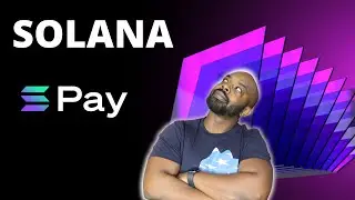 What Is Solana Pay | How Will The Affect SOL Price And The Integration Of Cryptocurrency