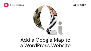 How to Add a Google Map Using Qi Gutenberg Blocks in WordPress