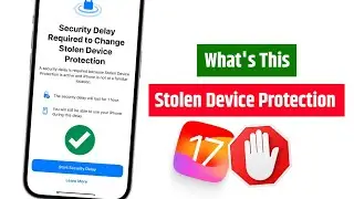 Stolen Device Protection iOS 17.3 | How To Use Stolen Device Protection in iPhone| iPhone Protection