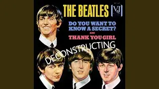 Deconstructing Do You Want To Know A Secret (Isolated Tracks)