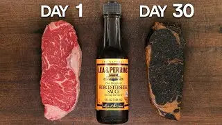 I soaked steaks in W. Sauce for 1 MONTH and ate it!