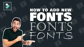 How to Add new Fonts in Filmora 11.6.7