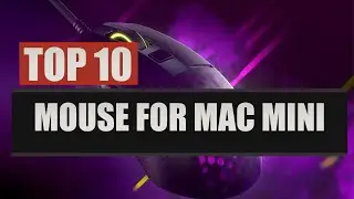 TOP 10 BEST MOUSE FOR MAC MINI