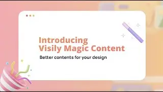 Visily's Magic Content