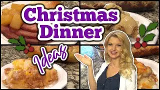 4 Make-Ahead CHRISTMAS DINNER IDEAS for the PERFECT FAMILY MEAL | Side Dishes & a Main Course!