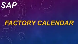 What is Factory Calendar in SAP | Factory Calendar Setup | #sapwithik