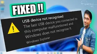 How to Fix 'USB Device Not Recognized' Error on Windows 10/11 – Step-by-Step Guide