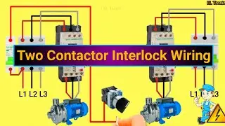 Magnetic Contactor Interlocking System  | Two Contactor Interlock Wiring Diagram | Pump Controlling