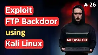 How to Exploit FTP Backdoor using Metasploit in Kali Linux?