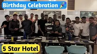 Birthday Celebration in 5 ⭐ Hotel 🥳🎂 | Novotel vlog | Vishal The Sailor