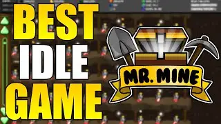 I FOUND THE BEST IDLE GAME OF 2021 | Mr. Mine