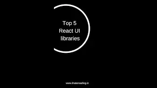 Top 5 React UI libraries || Top 5 react frontend libraries