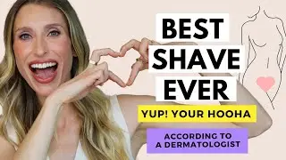 Best Bikini Shave Ever | No More Razor Burn, Ingrown Hairs, or Irritation | Dr. Sam Ellis