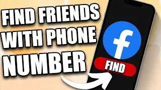 How to Find Someone on Facebook by Phone Number (2024)