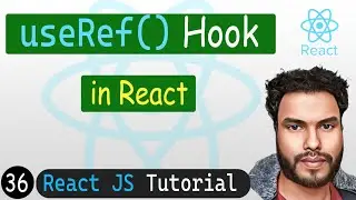 useRef Hook in React | React JS Tutorial