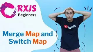 RxJS - merge Map and switch Map