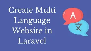 Create Multi Language Website in Laravel