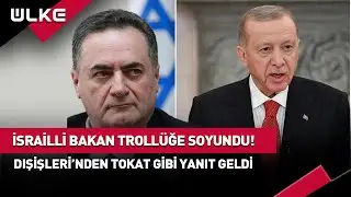 İsrailli Bakan Trollüğe Soyundu Dışişleri'nden Gerekli Cevap Geldi! 