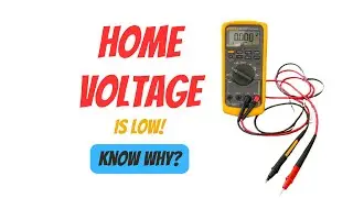 Why is Your Home Voltage Low? Answered